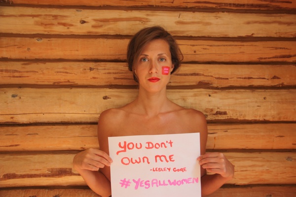 you don't own me. #yesallwomen 1