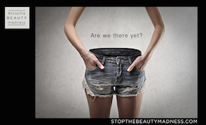 stopthebeautymadness ad campaign