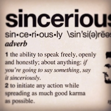 Sinceriously