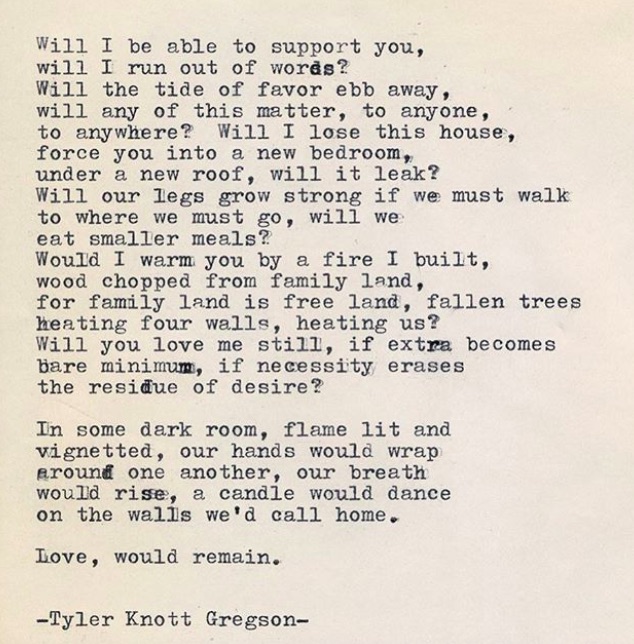 4 Poems that will make you Believe in Love Again. ~ Tyler Knott Gregson ...