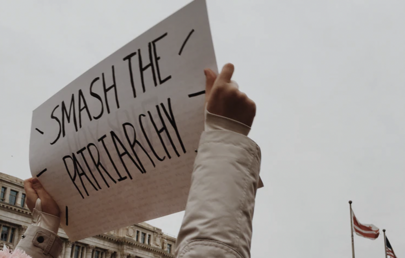 Dismantling The Patriarchy Why It’s Okay To Be Roaring Mad About