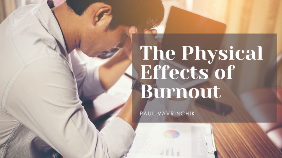 The Physical Effects of Burnout elephant journal